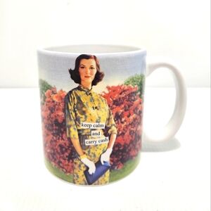 Anne Taintor "Keep Calm and Carry Cash" mug